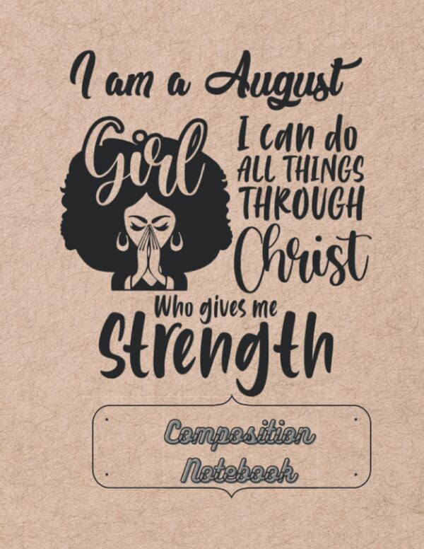 Birth Month Christian themed Composition Notebook: Lined Notebook, ( 100 Pages, 8.5 x 11)